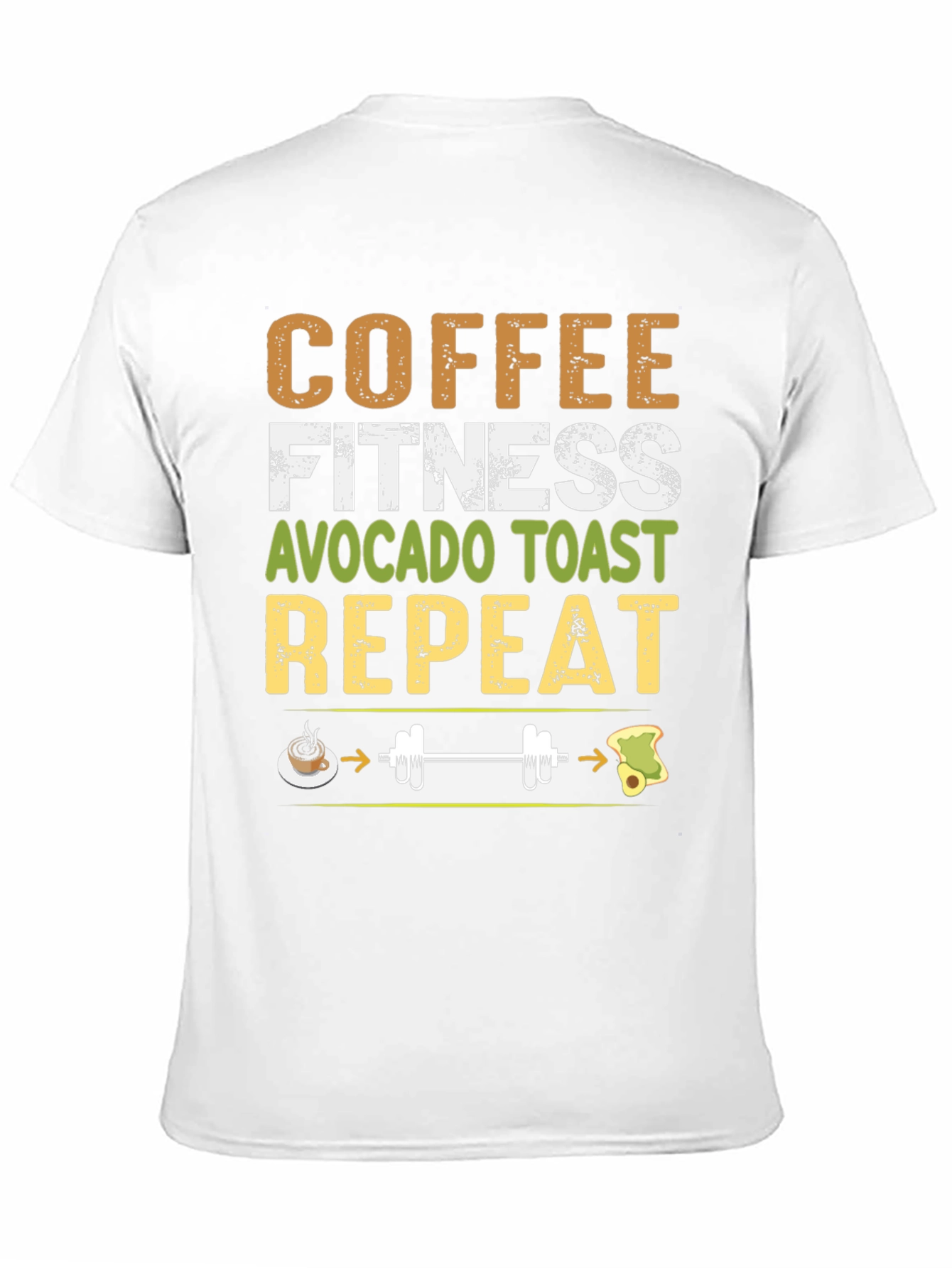 Coffee Fitness Avocado Toast Repeat Graphic Tee