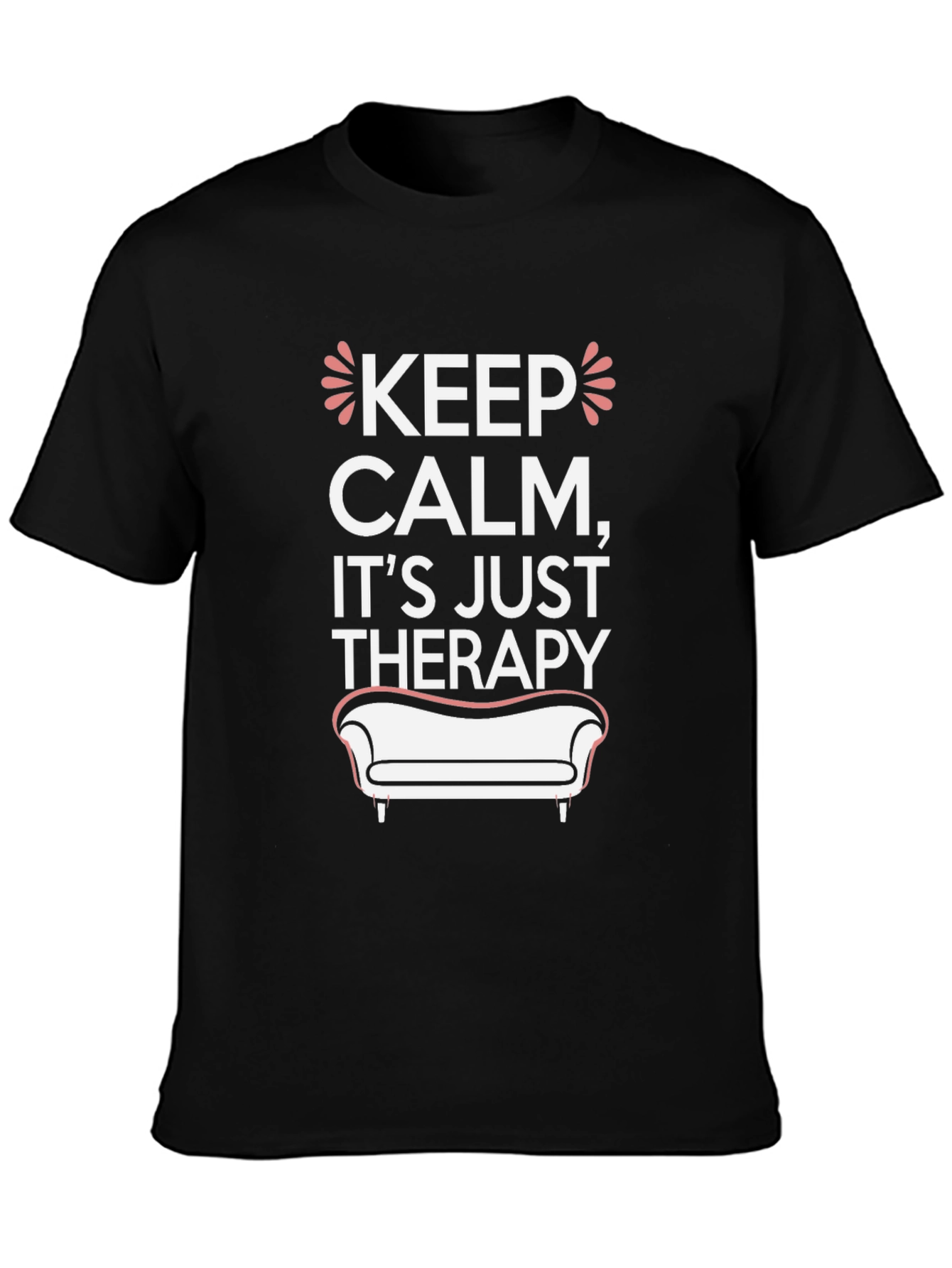 Keep Calm Therapy T-Shirt