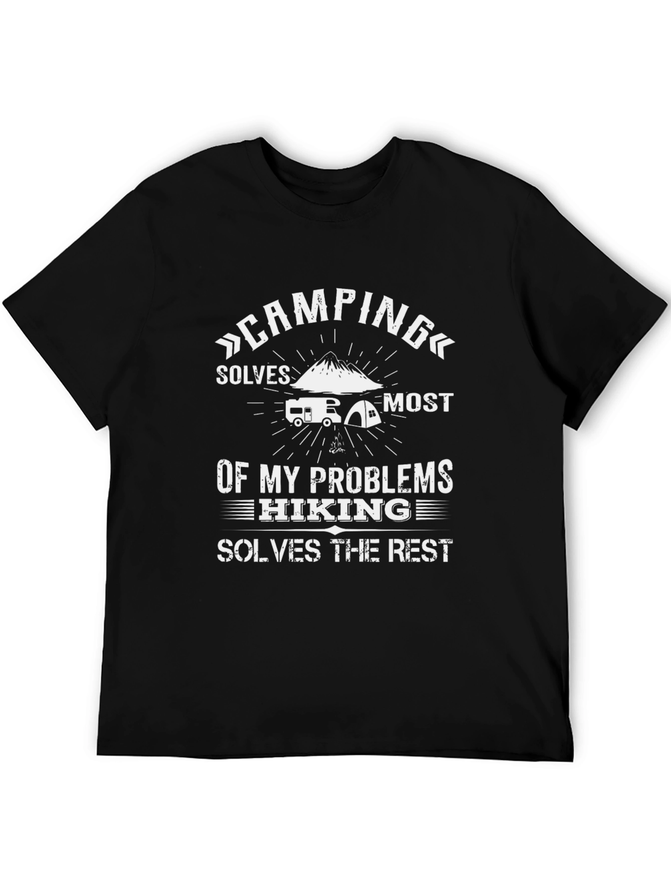 Camping & Hiking T-Shirt - Solves Most Problems