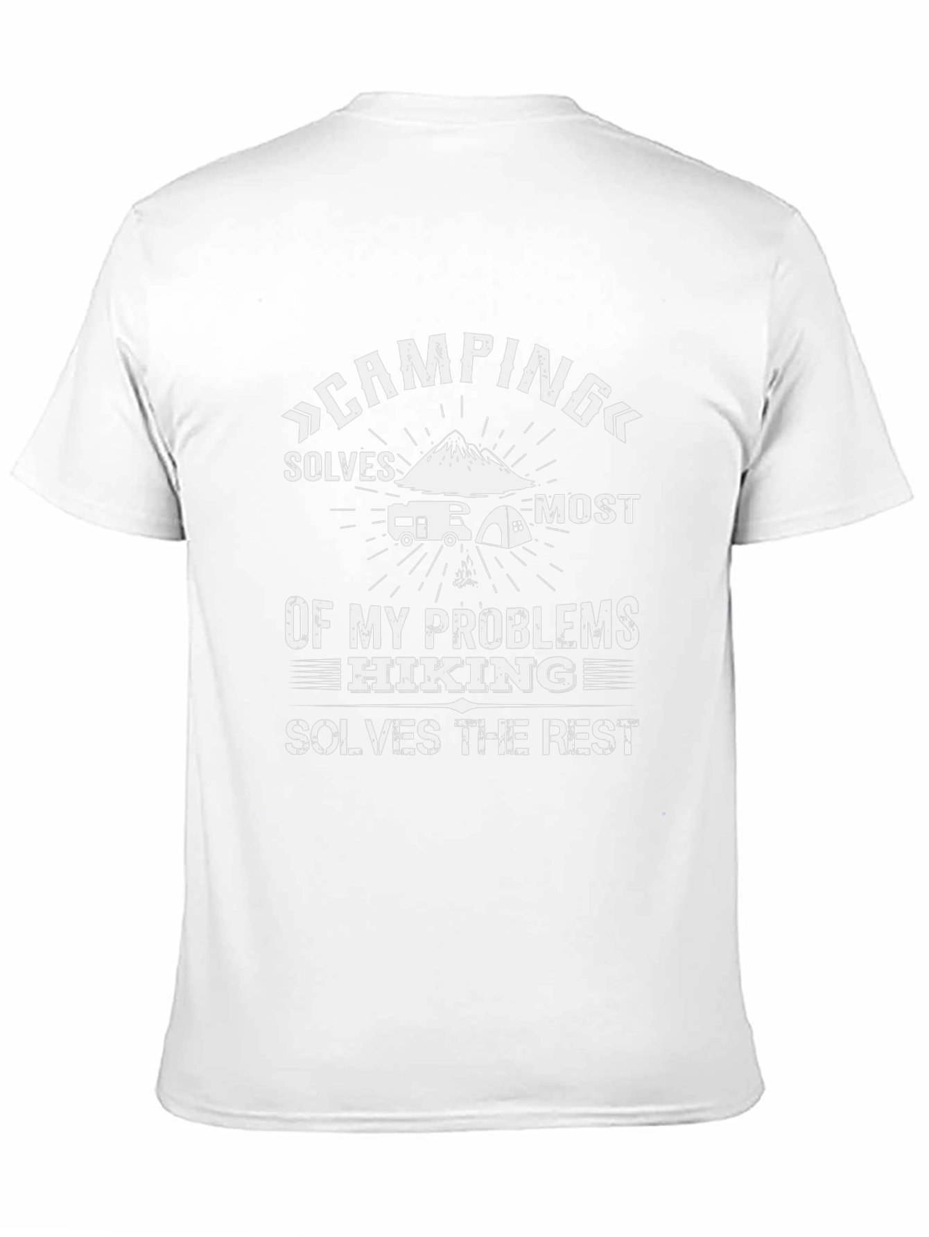 Camping & Hiking T-Shirt - Solves Most Problems