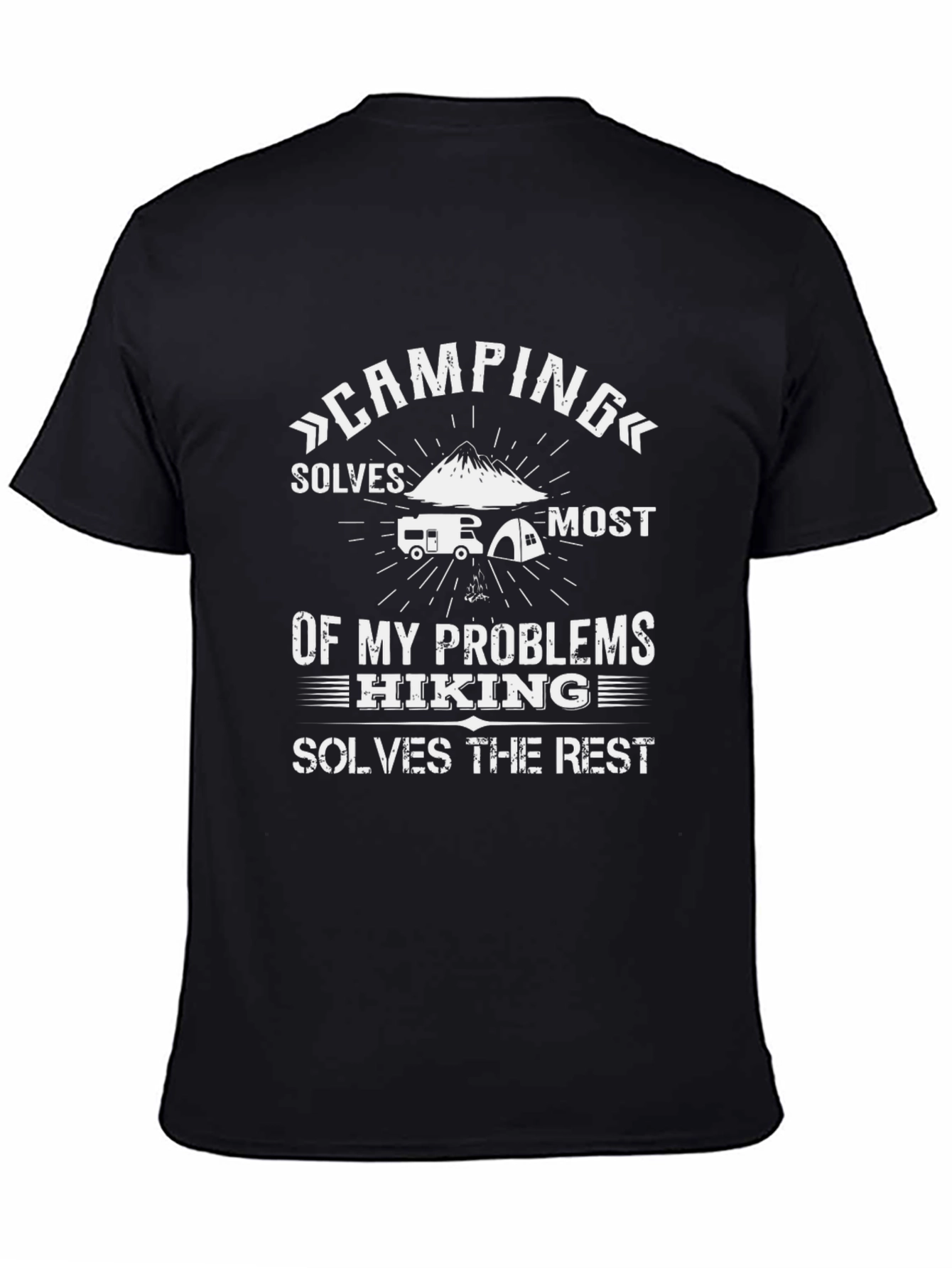 Camping & Hiking T-Shirt - Solves Most Problems