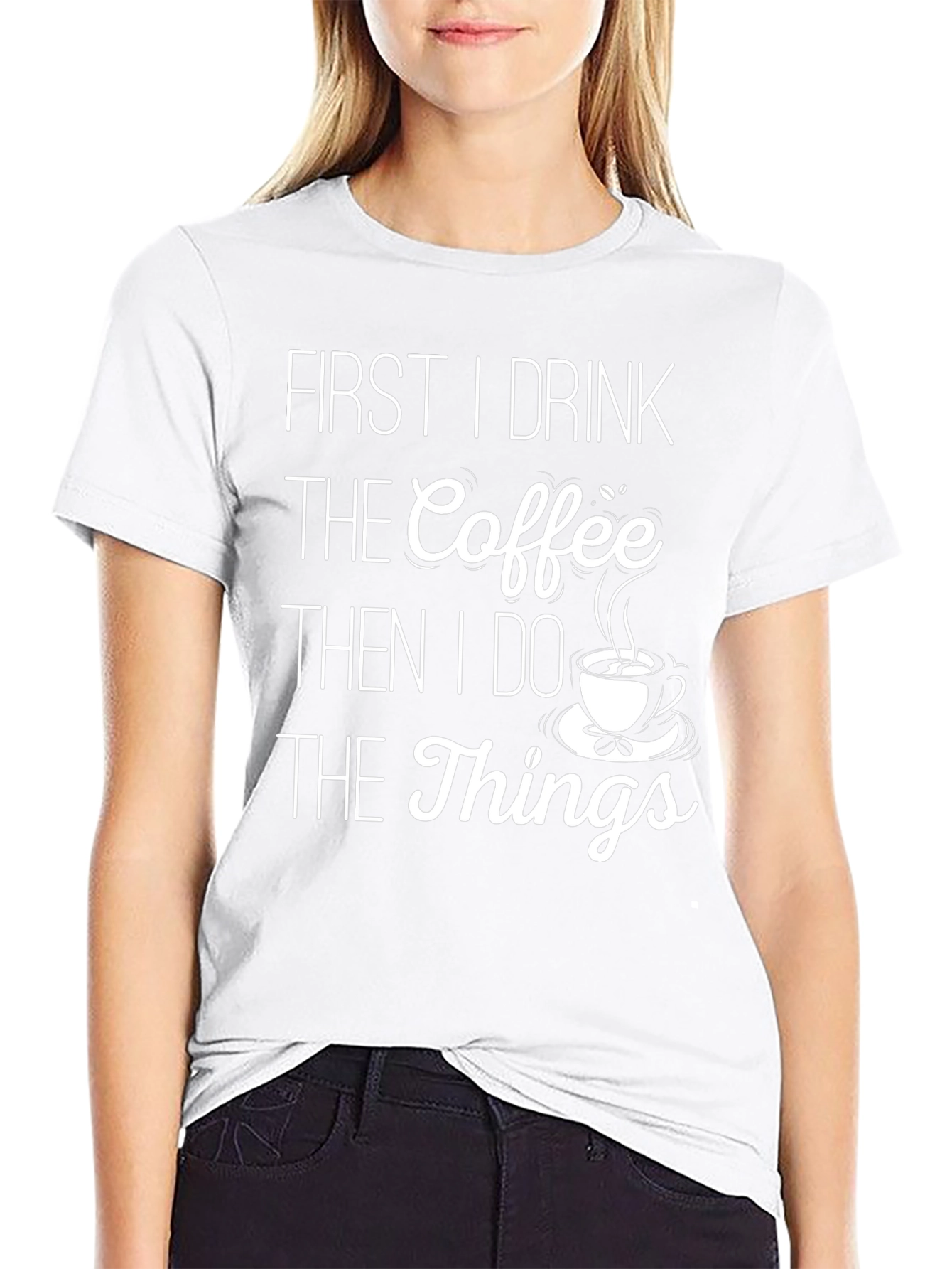 Coffee First T-Shirt - Funny Caffeine Lover Tee