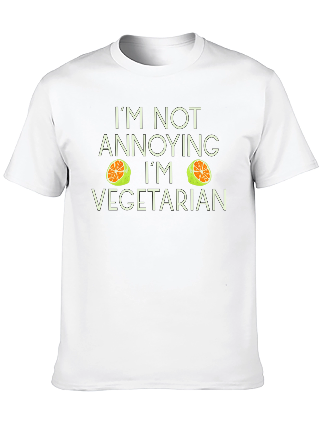 Funny Vegetarian T-Shirt - Im Not Annoying