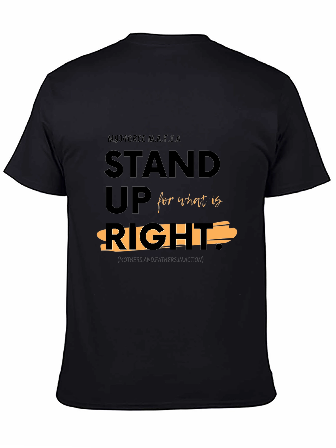 Stand Up For What Is Right Black T-Shirt