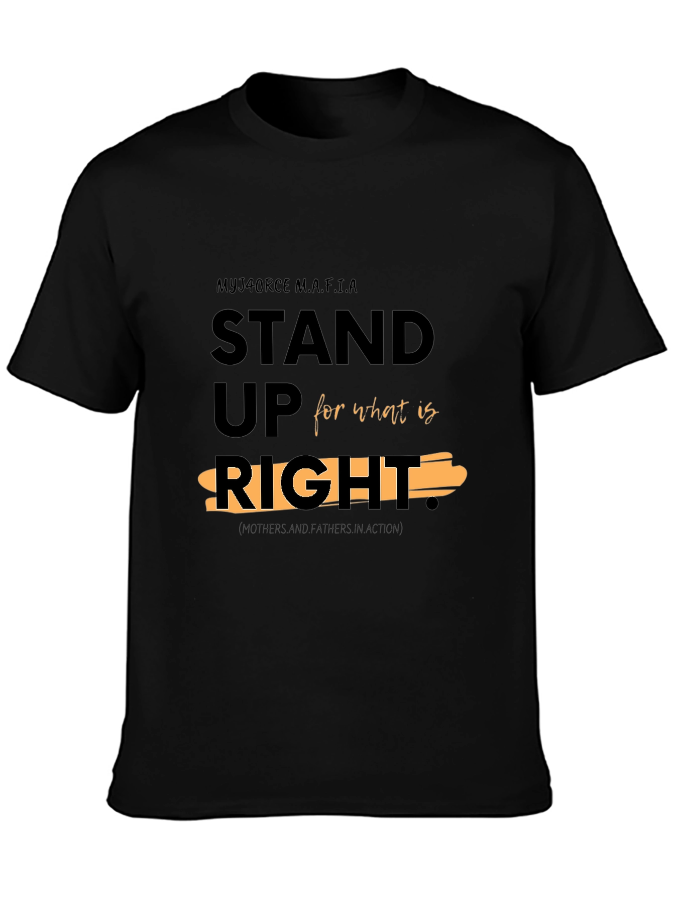 Stand Up For What Is Right Black T-Shirt