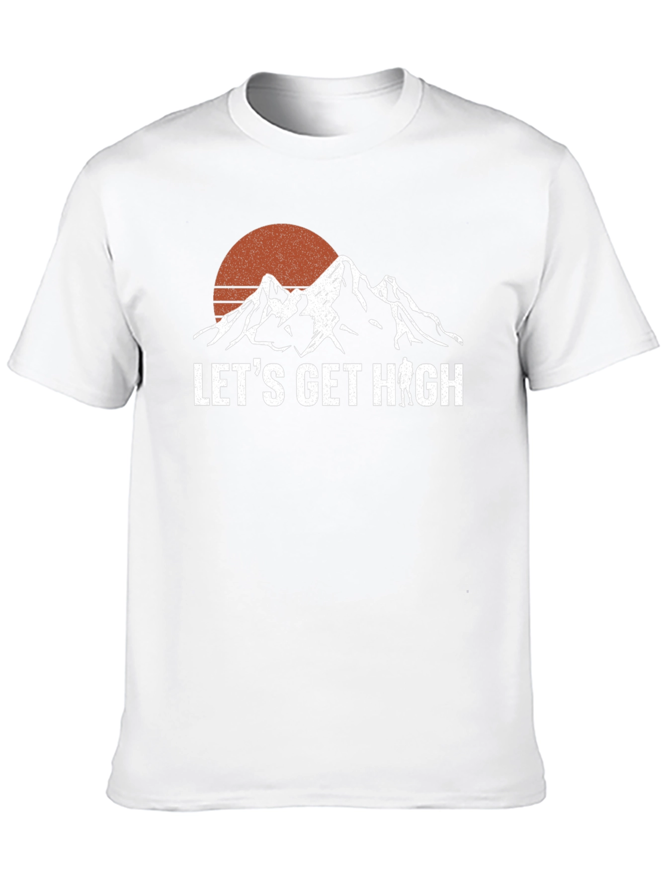 Lets Get High Hiking T-Shirt