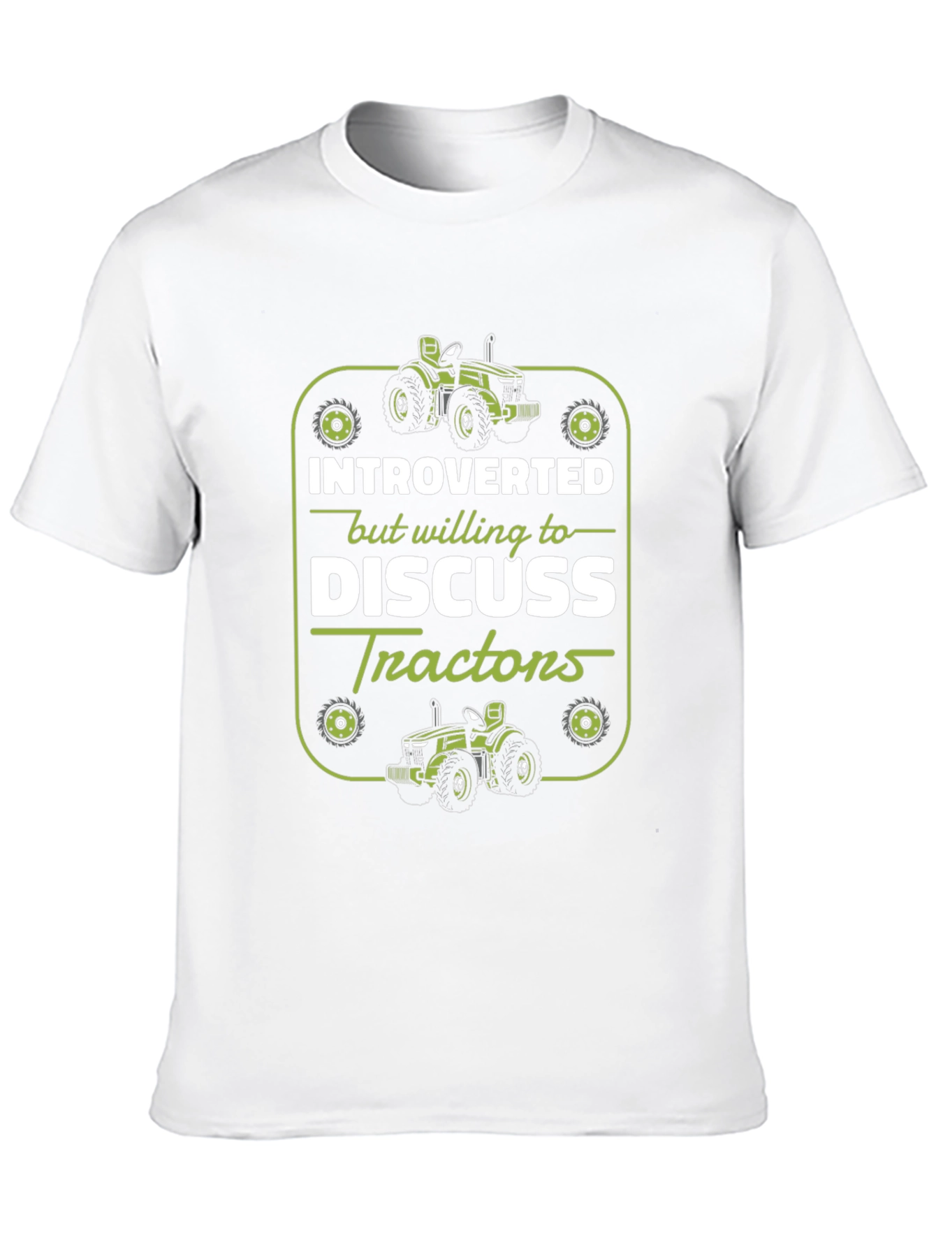 Introverted Tractor T-Shirt - Funny Farmer Gift