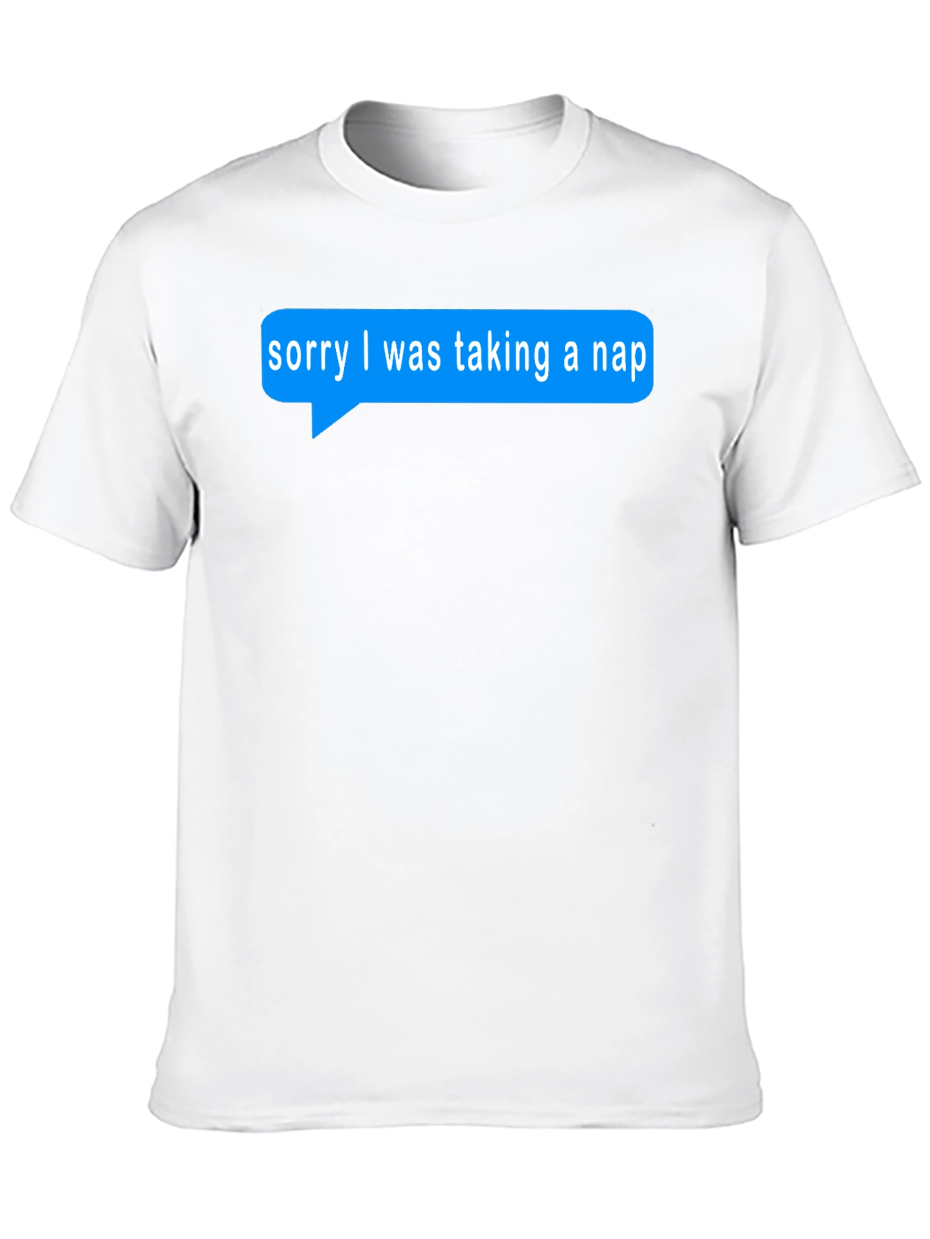 Funny Sorry I Was Taking A Nap T-Shirt