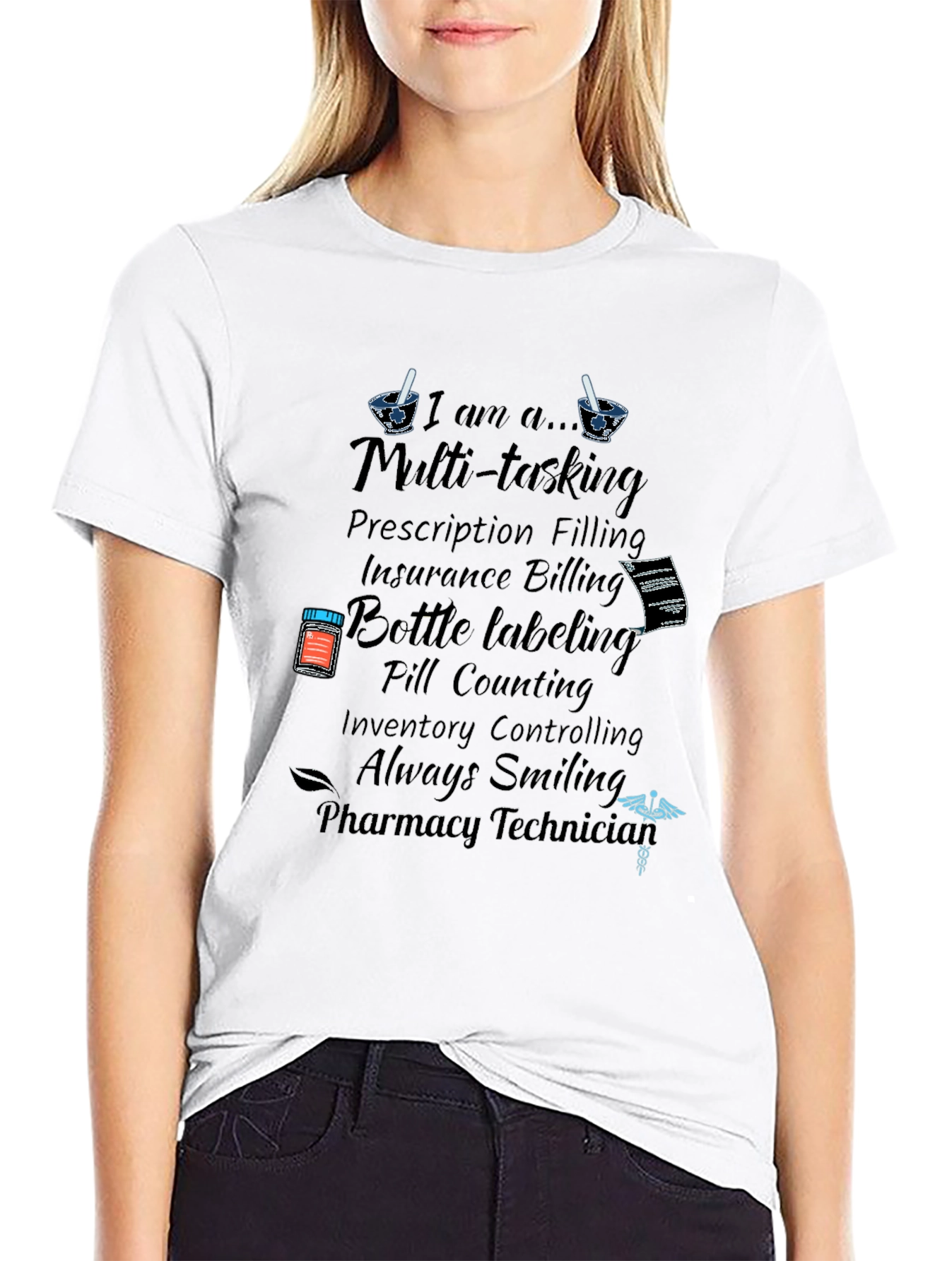 Pharmacy Technician Multi-tasking T-Shirt