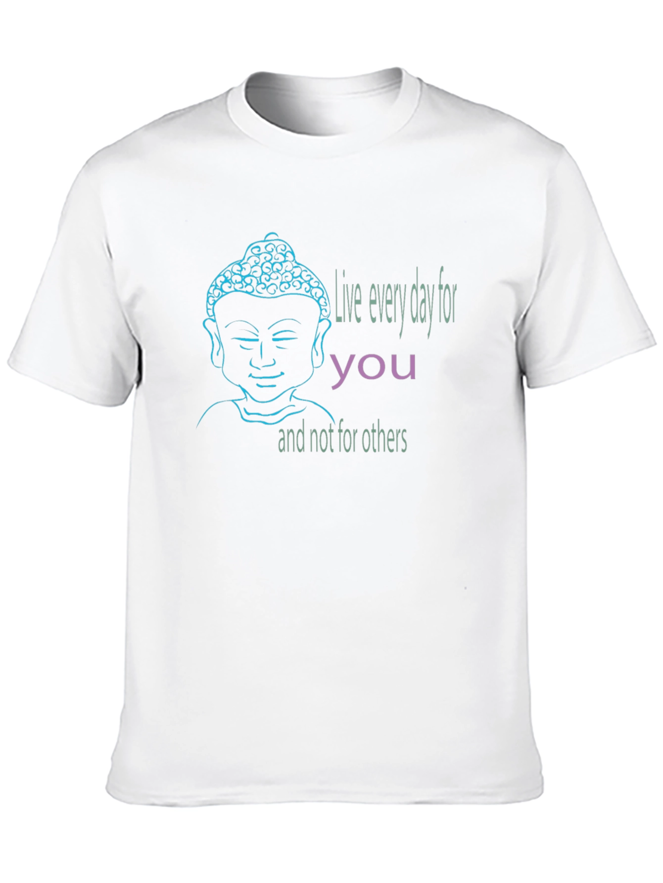 Buddha Graphic T-Shirt - Live Every Day