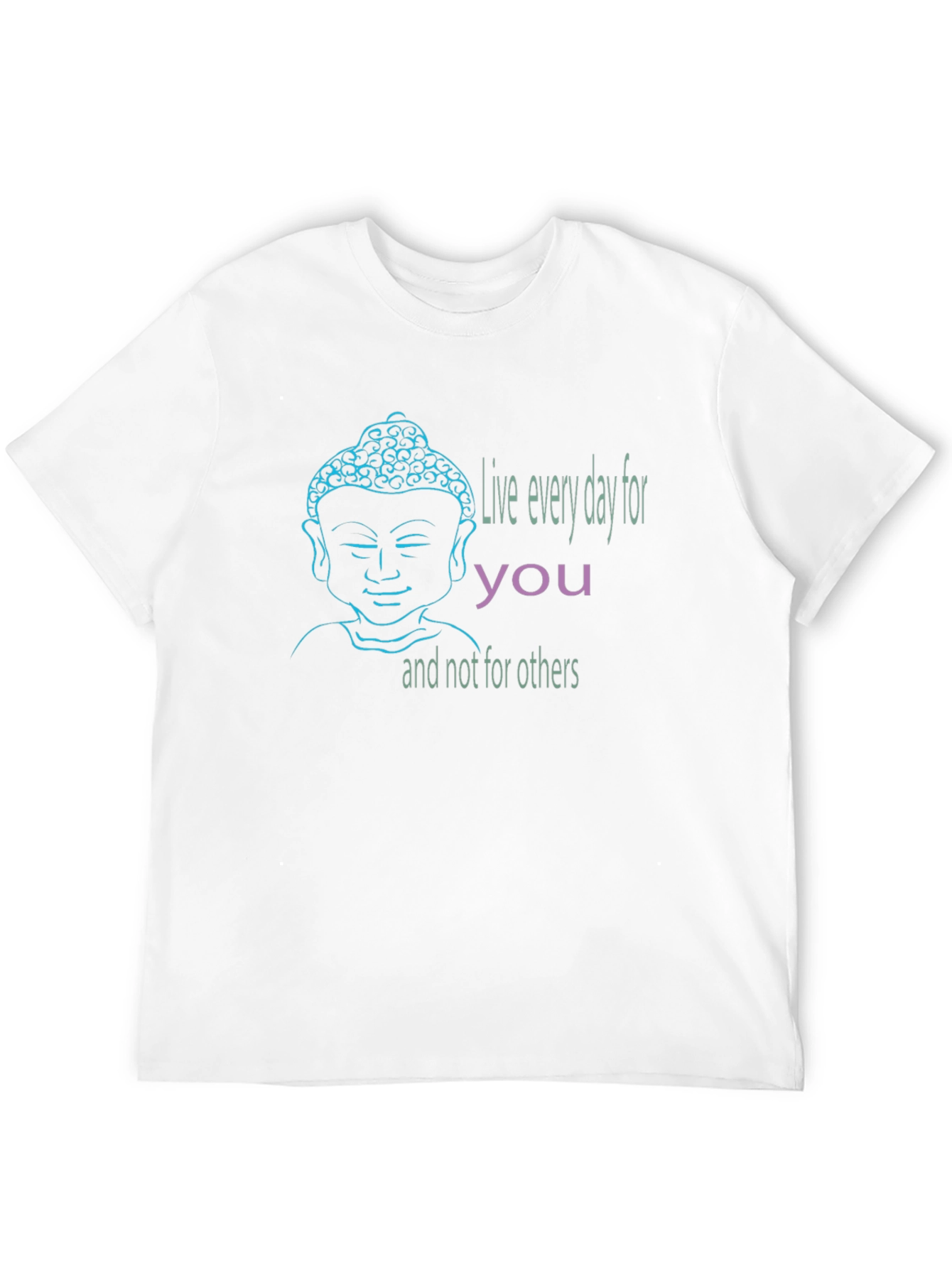 Buddha Graphic T-Shirt - Live Every Day