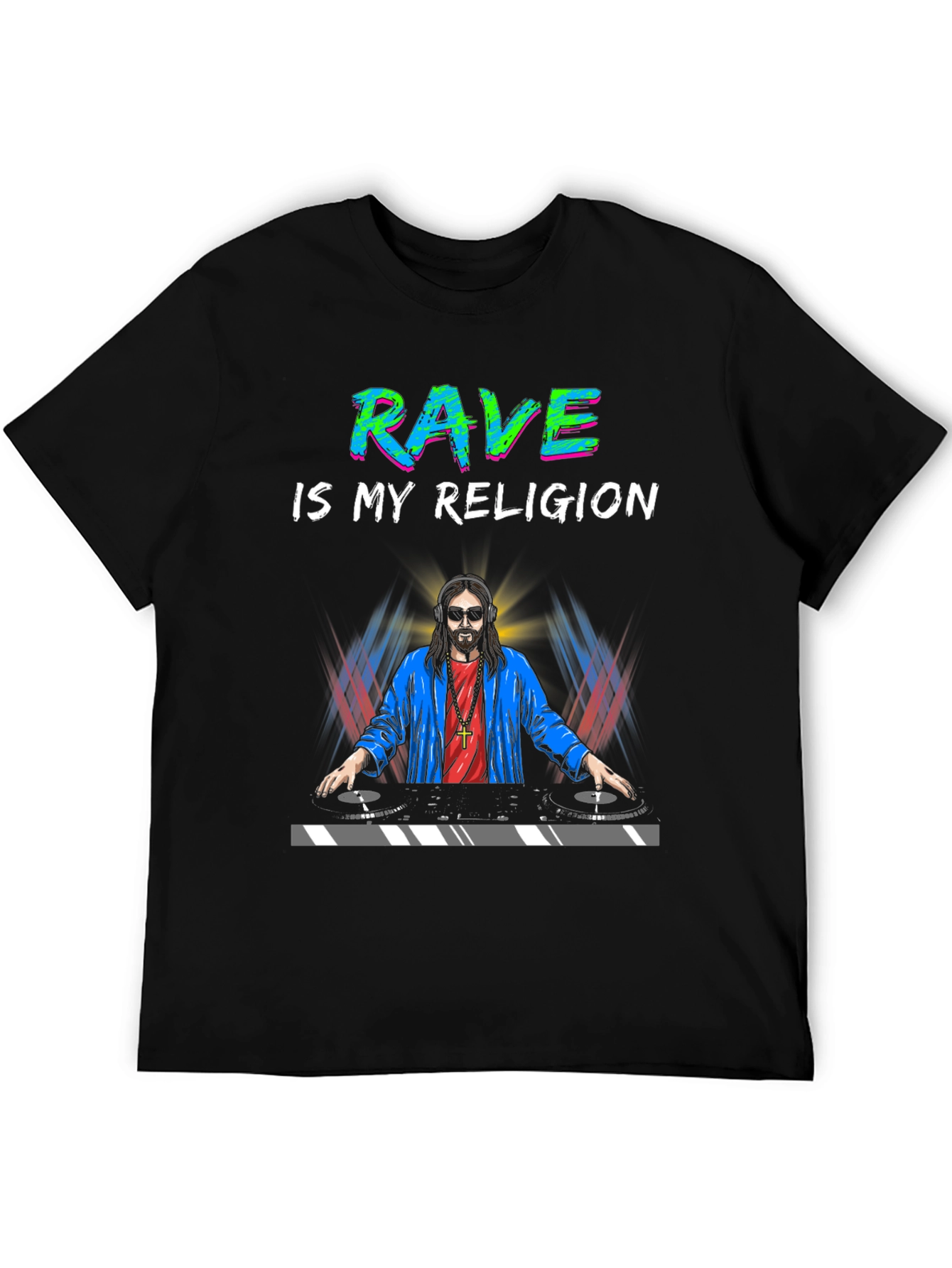 Rave is My Religion DJ Jesus Graphic T-Shirt