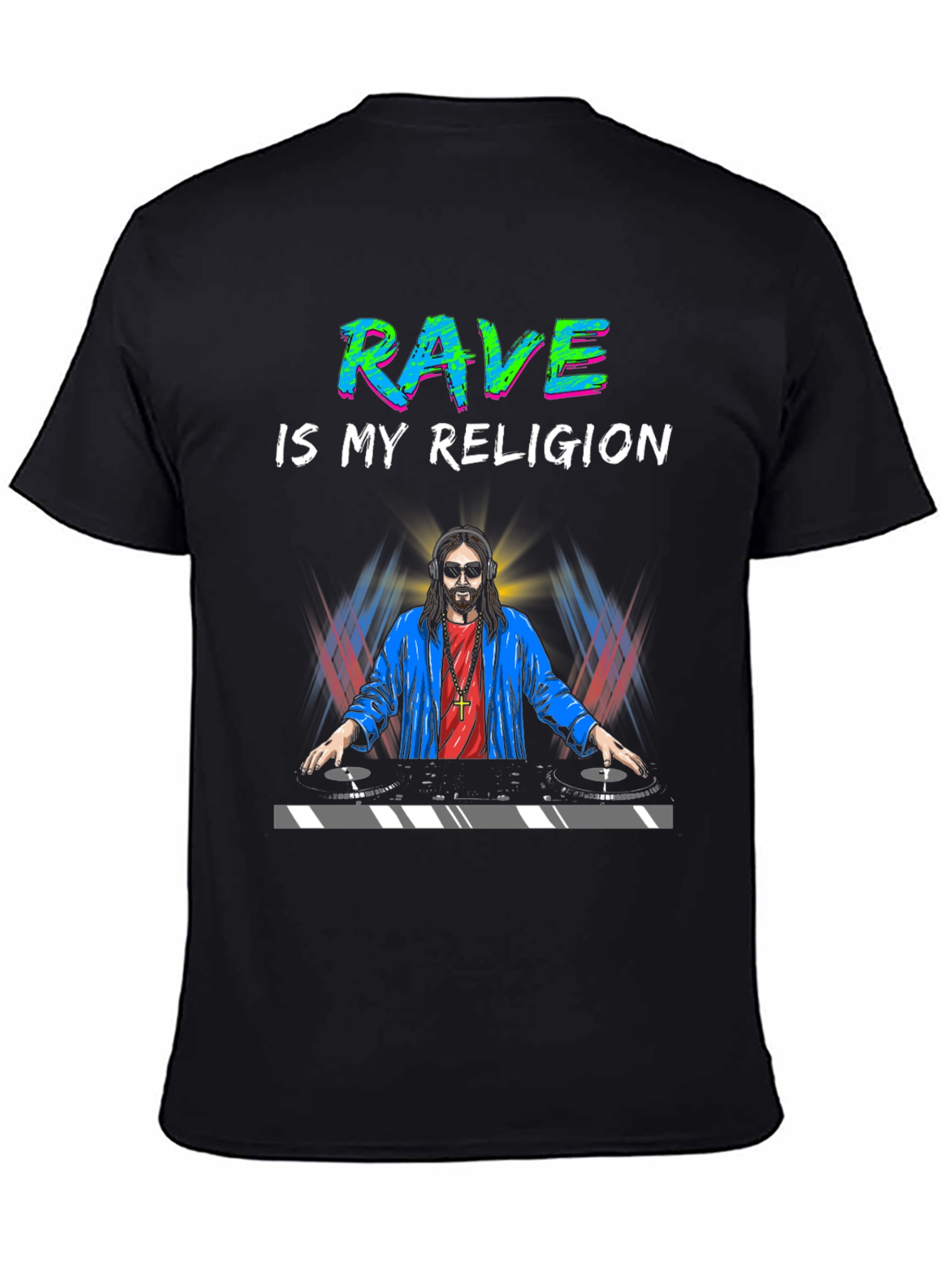 Rave is My Religion DJ Jesus Graphic T-Shirt