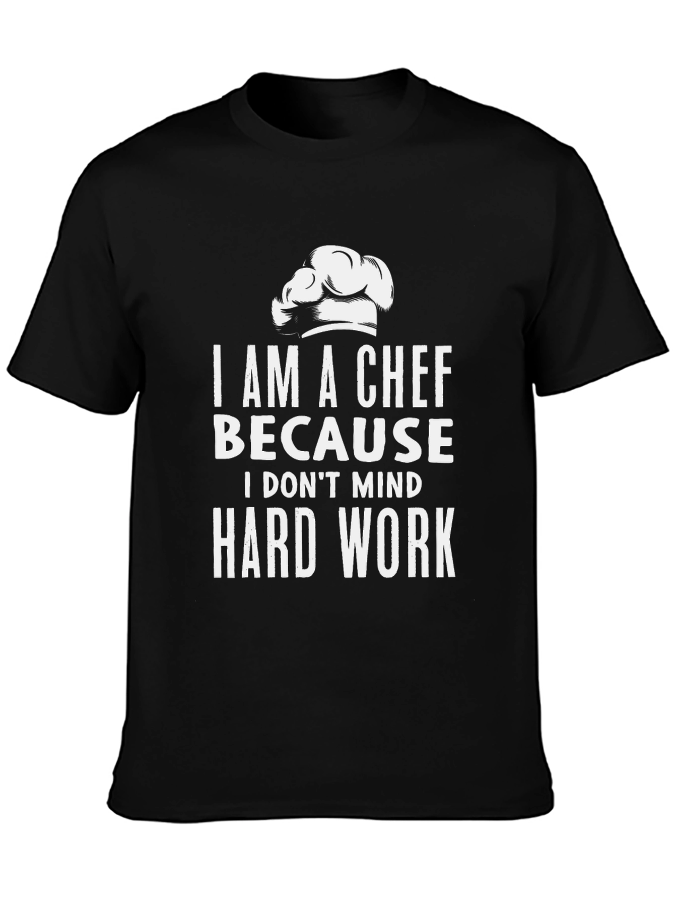 Chef Hard Work Black T-Shirt