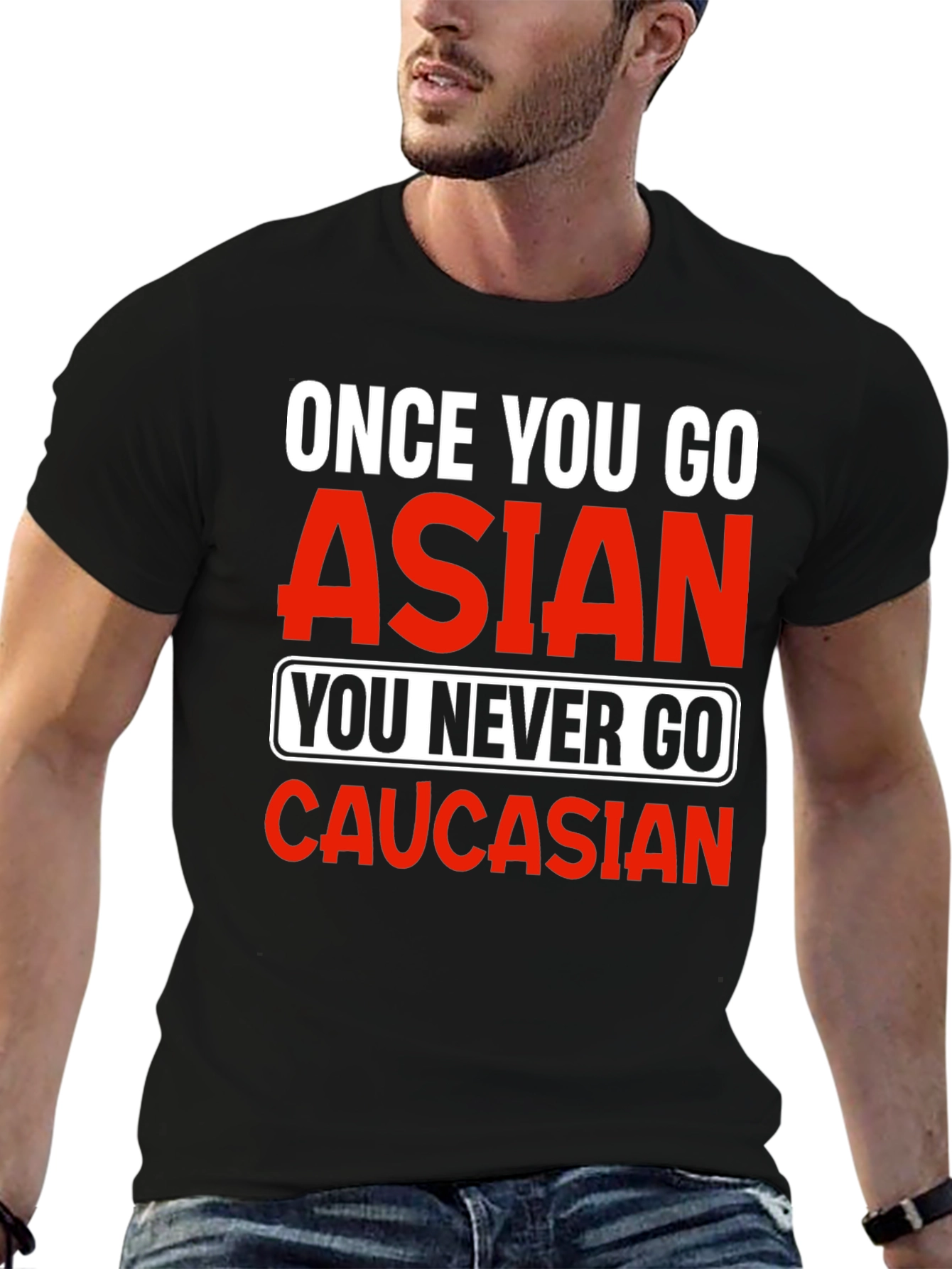Once You Go Asian T-Shirt - Funny Novelty Tee