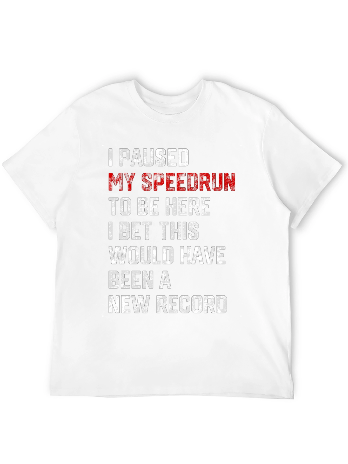 Paused My Speedrun T-Shirt