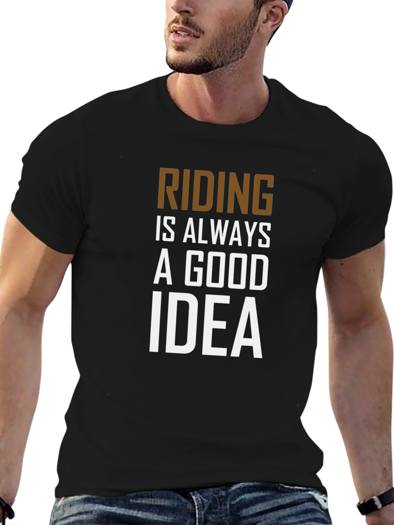 Riding is Always a Good Idea T-Shirt