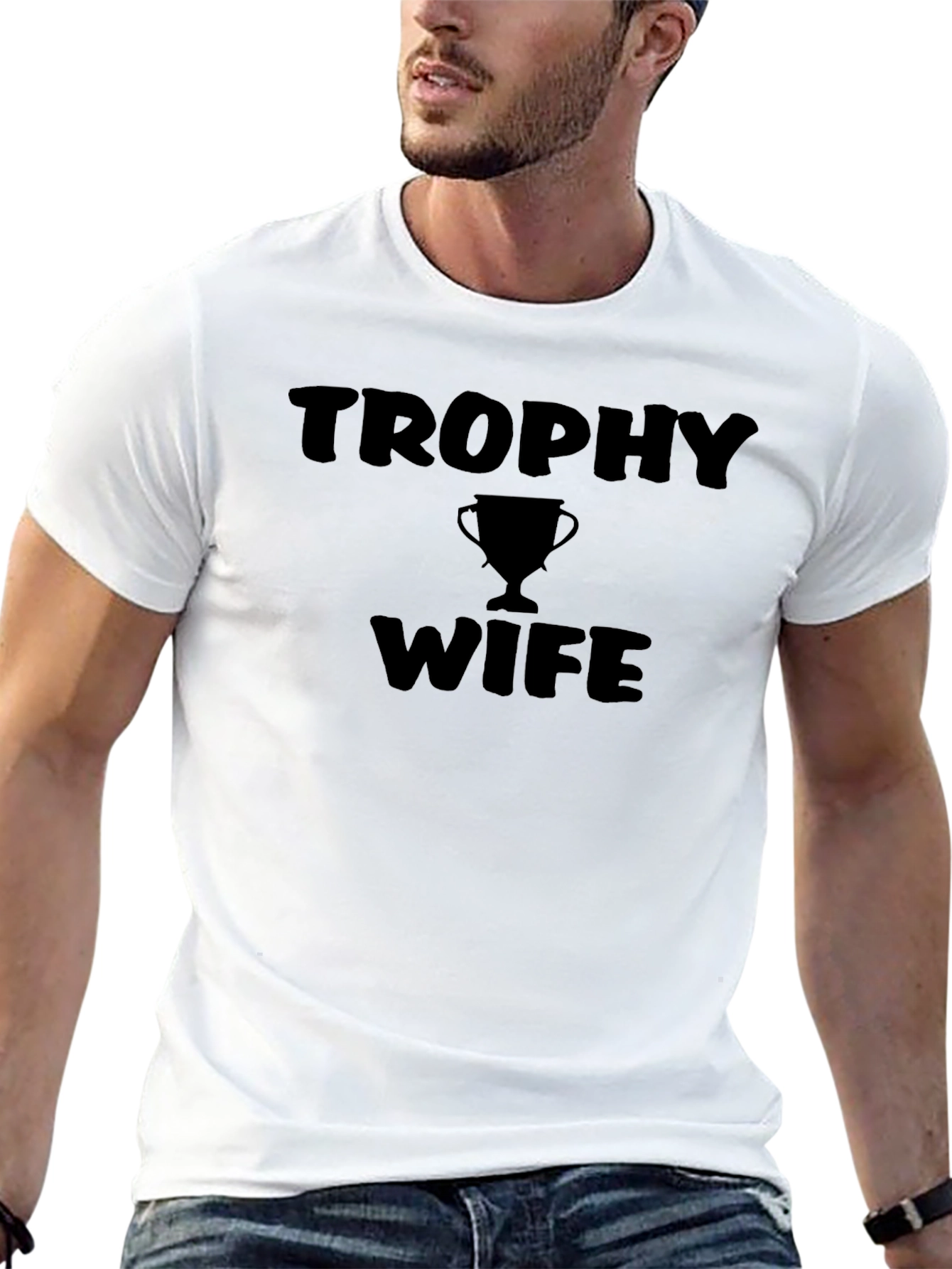 Trophy Wife Funny Graphic Tee