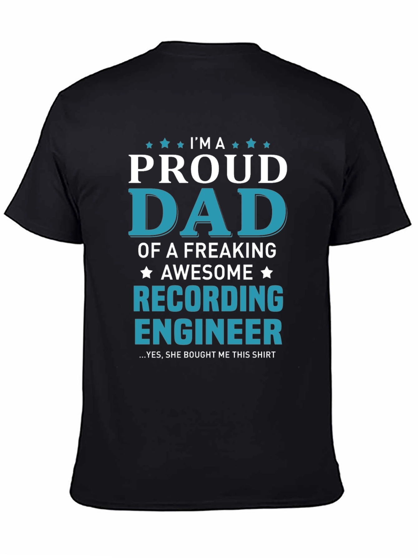 Proud Dad Recording Engineer T-Shirt
