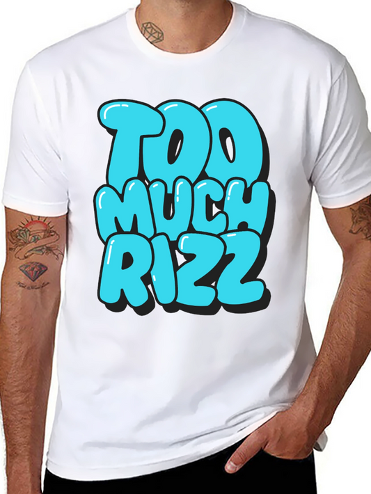 Too Much Rizz Graphic Tee
