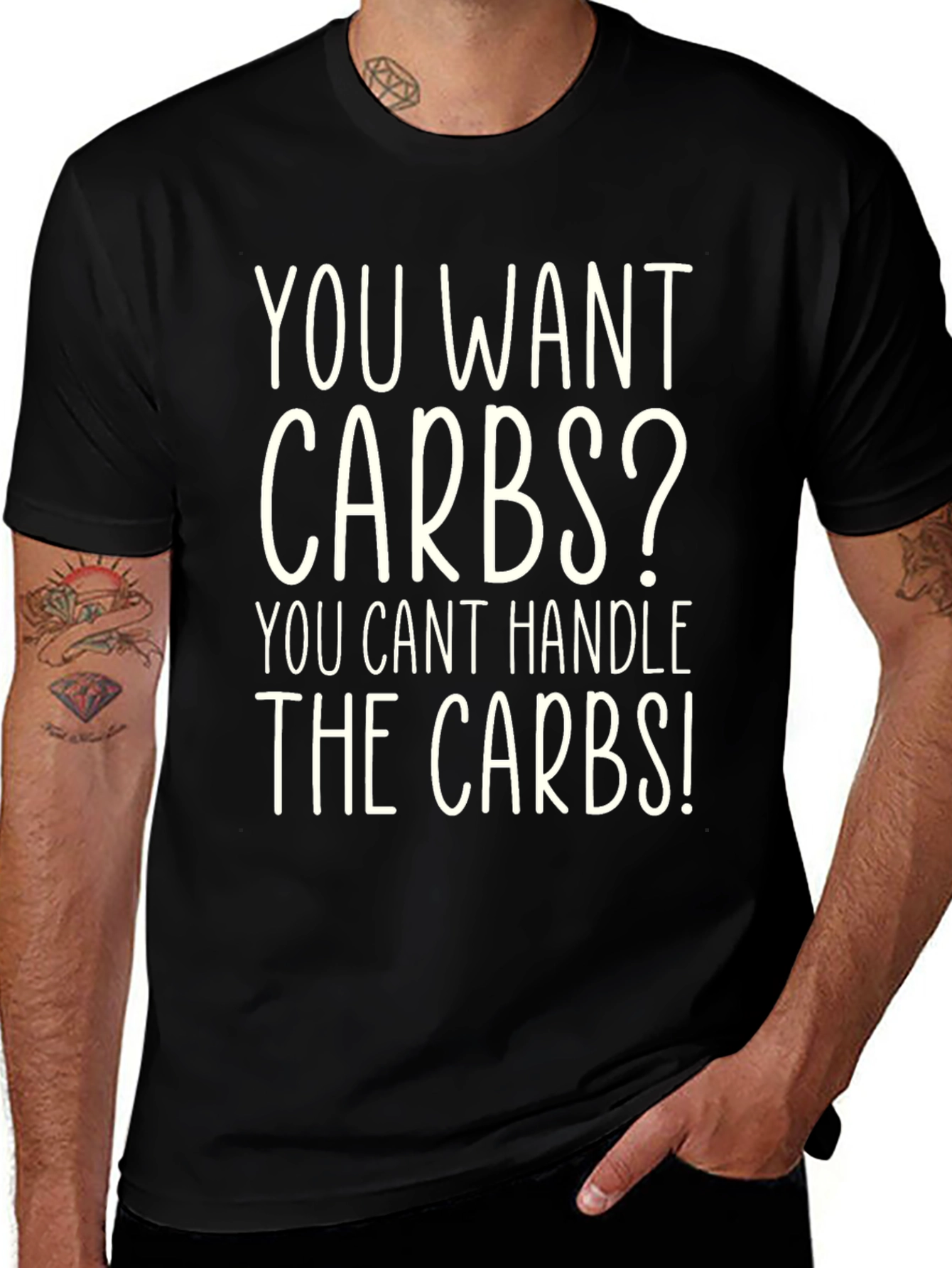 Funny You Want Carbs? T-Shirt - Black